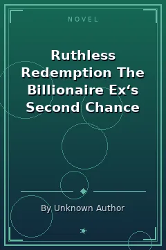 Ruthless Redemption The Billionaire Ex‘s Second Chance