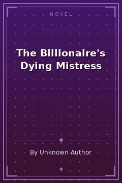 The Billionaire's Dying Mistress